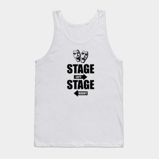 Theatre - Stage Left Stage Right Tank Top